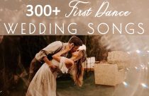 300+ Wedding Songs To Walk Down The Aisle 2024