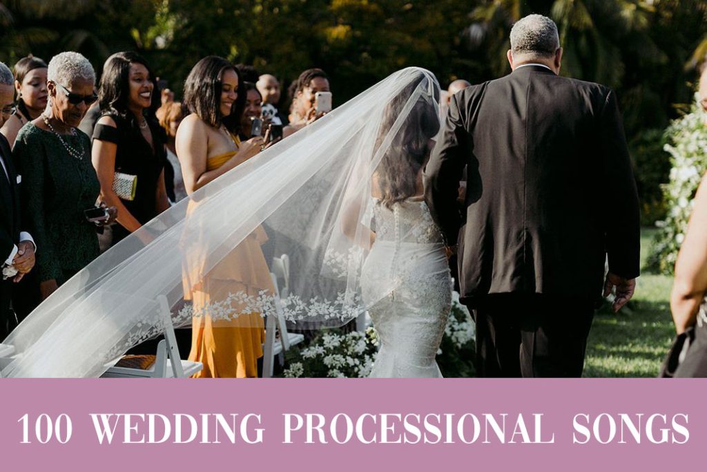 Top 100 Wedding Processional Songs 2023 & Tips Roses&Rings