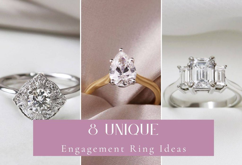 8 Unique Engagement Ring Ideas to Consider | Roses & Rings